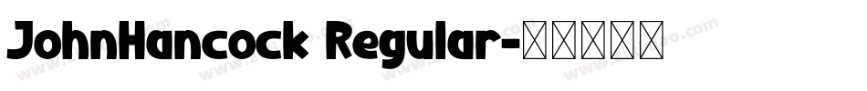 JohnHancock Regular字体转换